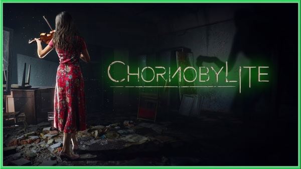 Chernobylite уже окупилась: продажи игры превысили 200 тысяч копий